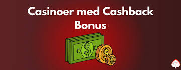 Maximer Dine Gevinster med Cashback Bonus i Kasinoer