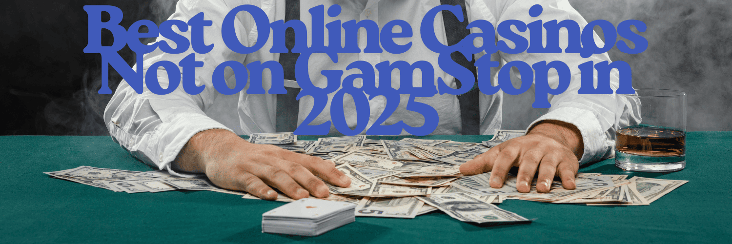 Top Non GamStop Casinos Your Ultimate Guide -1479854997