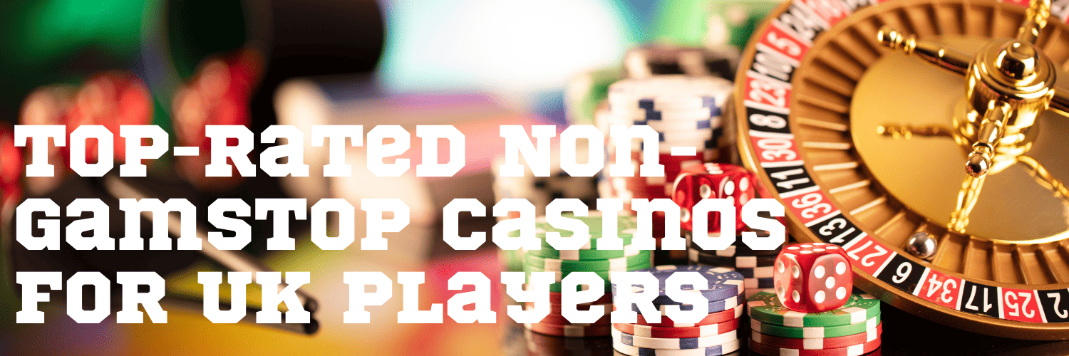Top Sites That Bypass GamStop A Comprehensive Guide