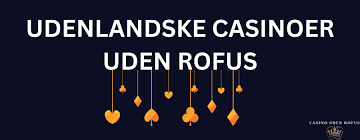 Udenlandske Casinoer for Danskere Alt du Behøver at Vide