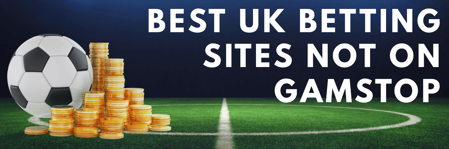Uncovering the Best Bookmakers Not on GamStop